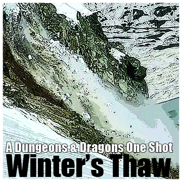 Dungeons & Dragons One Shot: Winter's Thaw