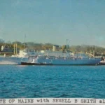 T/V State of Maine with Sewell B. Smith along side